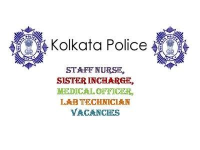 Kolkata Police Directorate Staff Nurse Recruitment