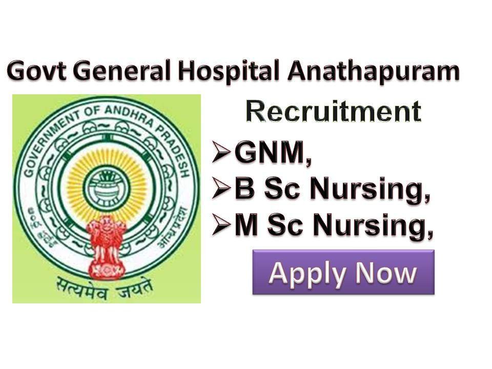 Govt General Hospital Anthapuram Staff Nurse Vacancy