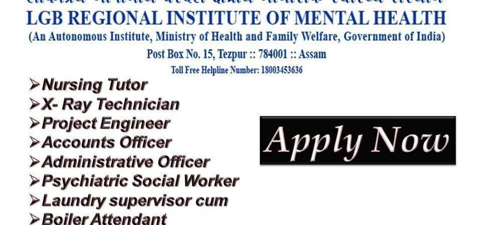 LGBRIMH Recruitment 2019 Assam Govt Nursing Jobs