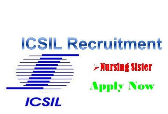 ICSIL Recruitment 2020