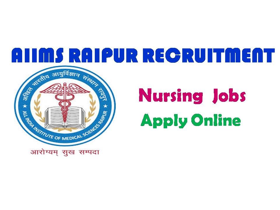 AIIMS Raipur Nursing Recruitment 2019