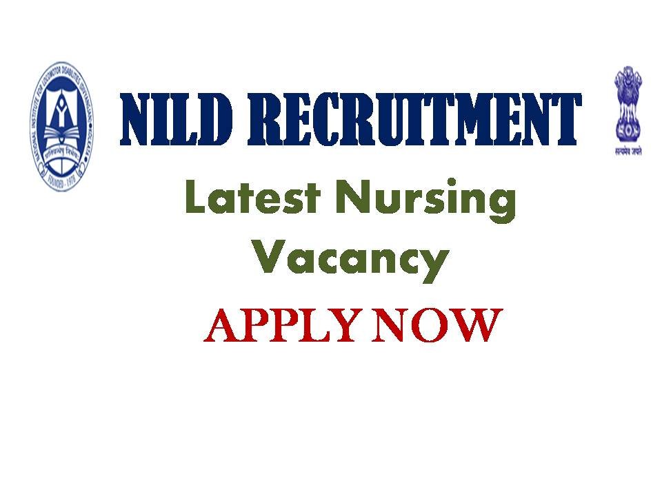 NILD Staff Nurse Recruitment