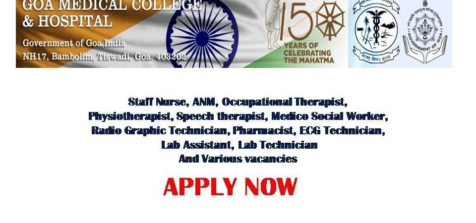 Goa Medical College Jobs 2021 Govt Staff Nurse Vacancy