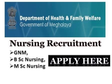 DHS Meghagalaya Staff Nurse, Staff nurse jobs, Staff nurse Vacancy, Staffnurse Recruitment