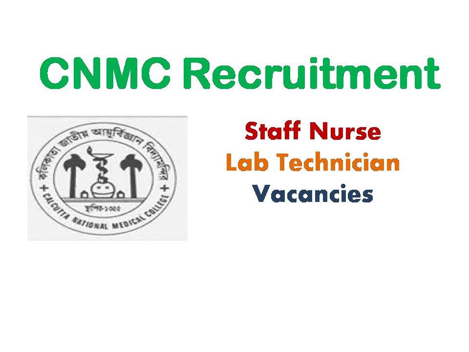 CNMC Recruitment 2021
