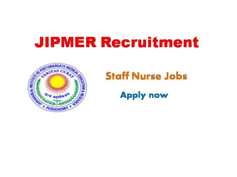 JIPMER Recruitment 2021 Latest Staff Nurse Jobs