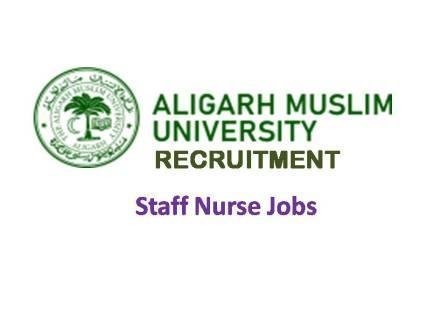 AMU Recruitment 2021 Govt Staff Nurse Jobs