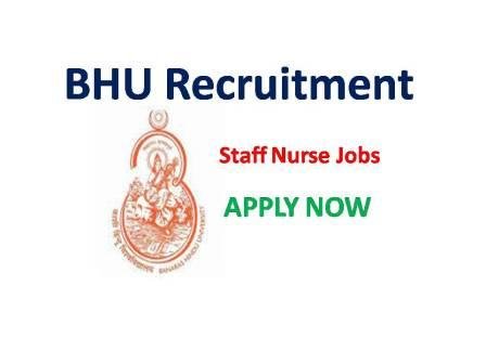 BHU Recruitment 2021 Latest Staff Nurse Vacancy