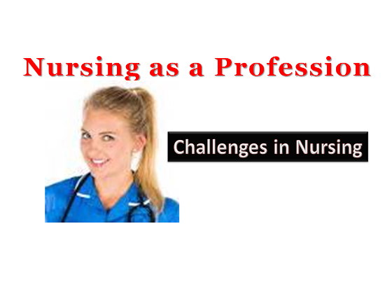 Nursing as a Profession Nursing is a rewarding profession that offers the opportunity to make a difference in the lives of others