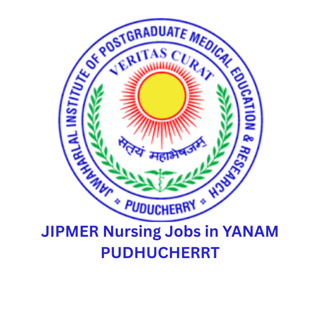 JIPMER Nursing Officer Recruitment through NORCET JIPMER Nursing Recruitment Through Norcet