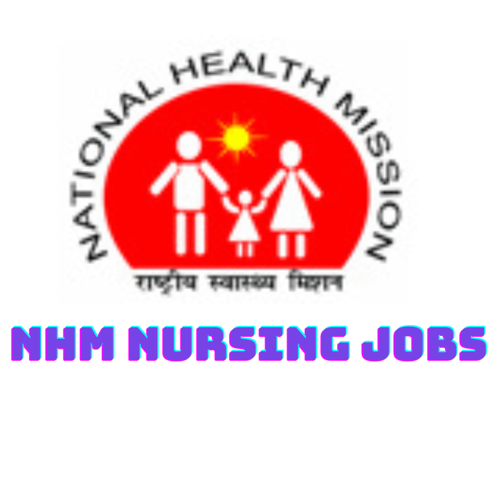 write met description for NHM Assam Nursing jobs for CHO